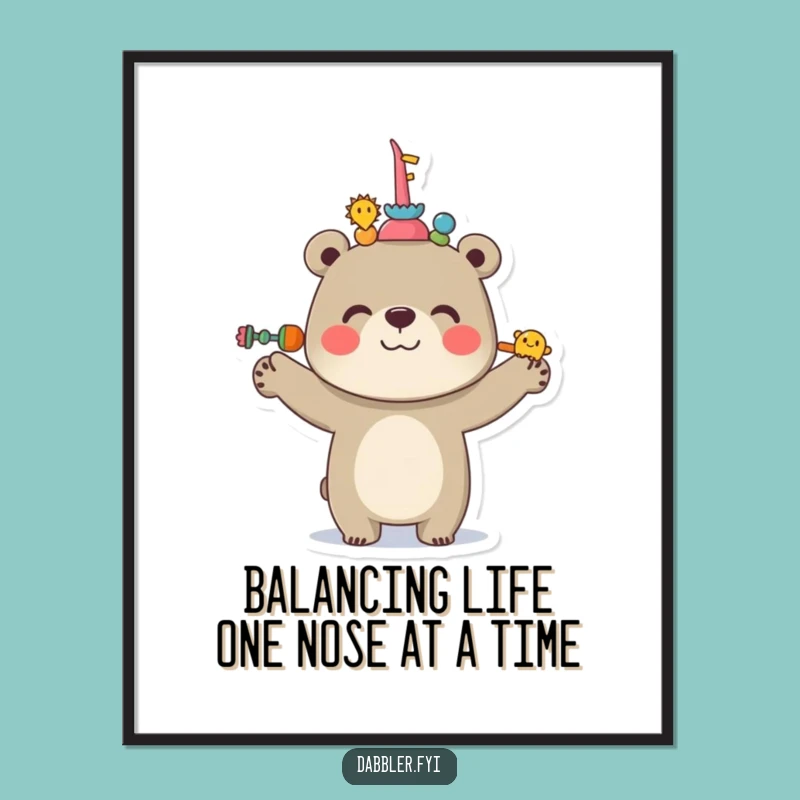 Free Printable Wall Art: Cheerful Bear's Balancing Act Funny Downloadable Decor