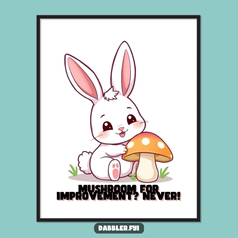 Funny Free Printable Wall Art: Bunny's Mushroom Quest - Downloadable Decor