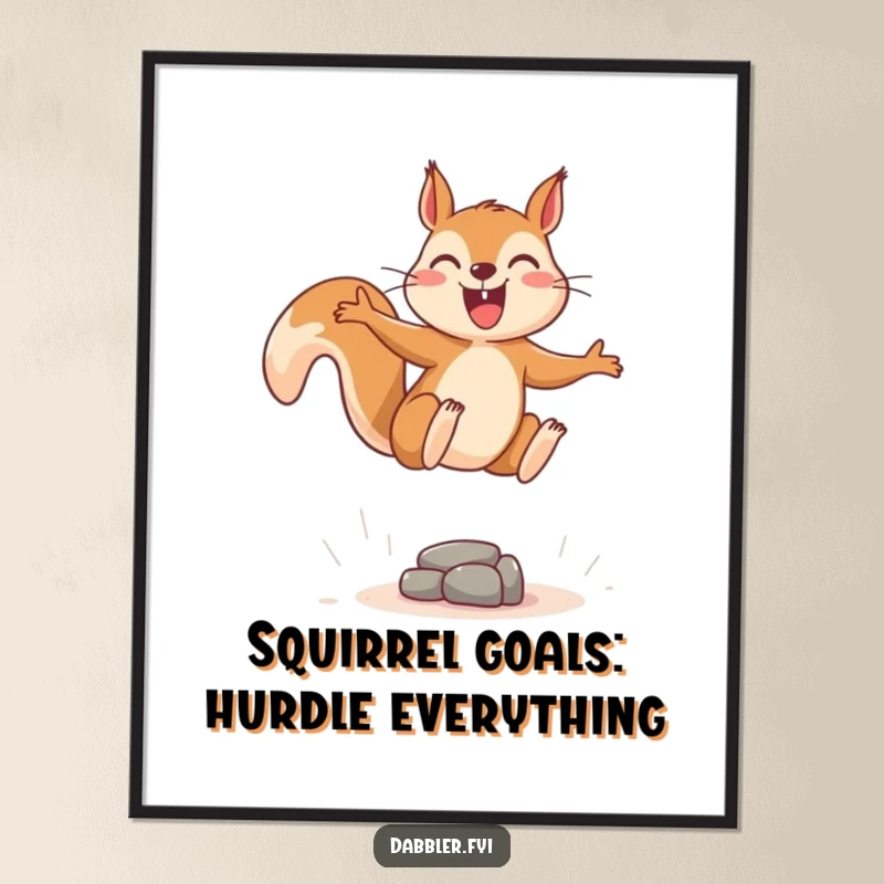 Funny Free Printable Wall Art: A joyous squirrel leaping energetically over a tiny imaginary obstacle, vibrant and humorous downloadable art.