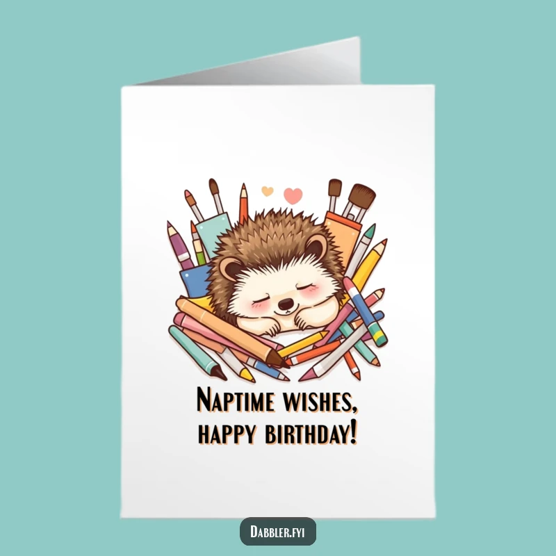 Free Printable Birthday Card: Hedgehog Artist Nap Funny Downloadable Gift