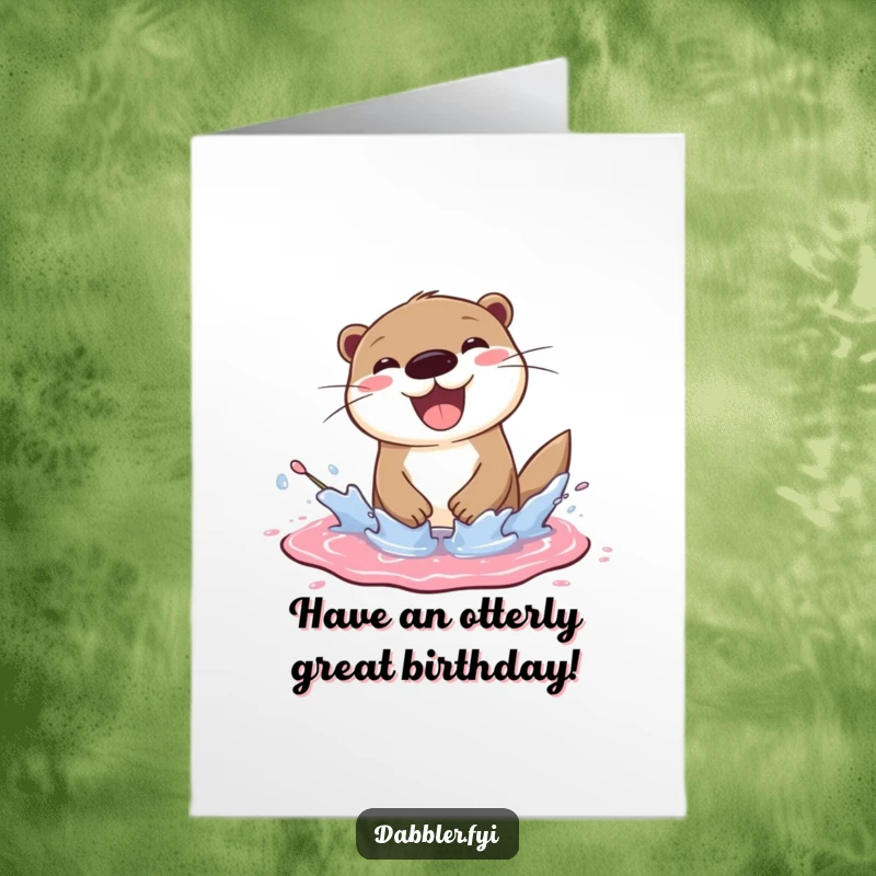 Funny Free Printable Birthday Card: Cheerful otter splashing in paint puddle, joyful mess, happy birthday.