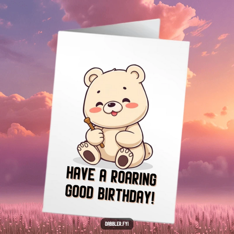 Funny Free Printable Bear Birthday Card: A bear enthusiastically sculpts, sending artistic birthday wishes.