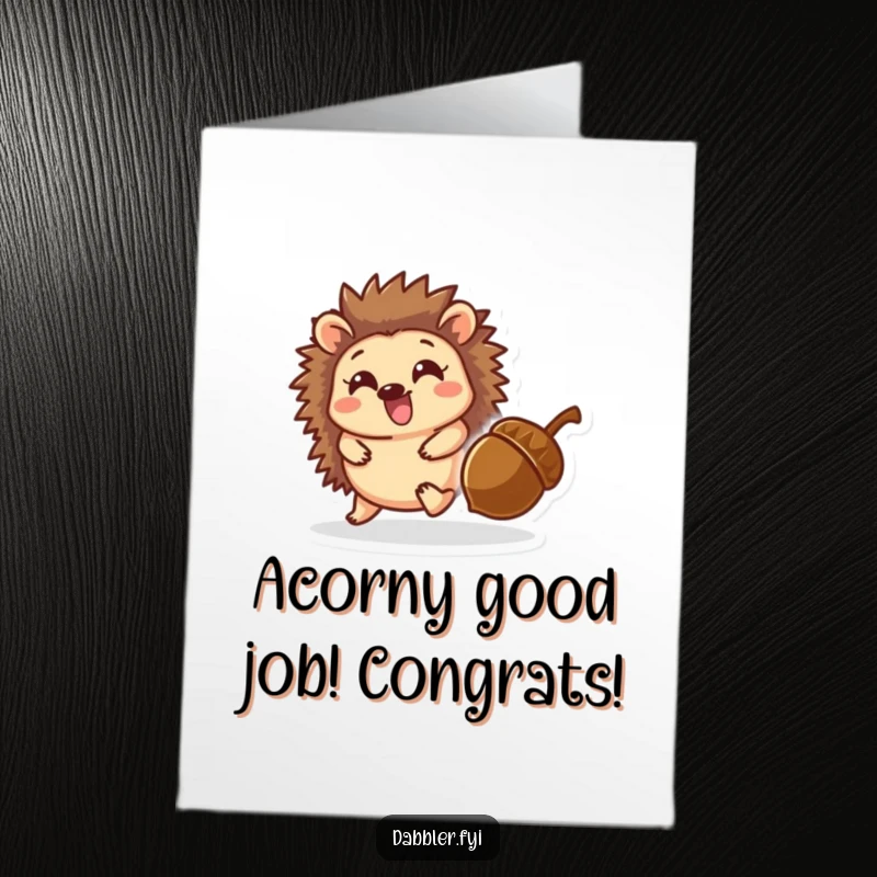 Funny Free Printable Congratulations Card: A happy hedgehog joyfully chases a rolling acorn, celebrating achievement.