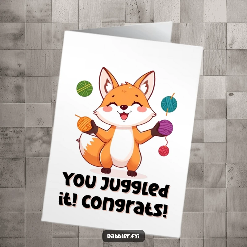 Funny Free Printable Congratulations Card: A cheerful fox juggles colorful yarn balls, a delightful DIY gift for any celebration.