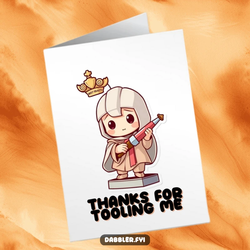 Funny Free Printable Thank You Card: a mischievous character frozen like a statue, holding a small crafting tool, expressing thanks.