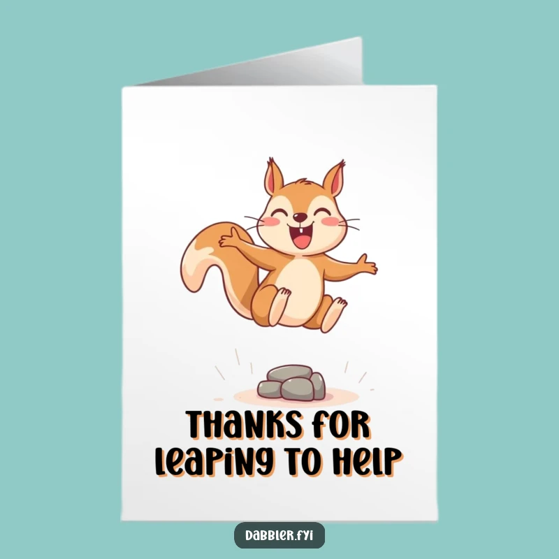 Free Printable Thank You Card: Squirrel Leaping, Easy Print-at-Home, Funny Gift