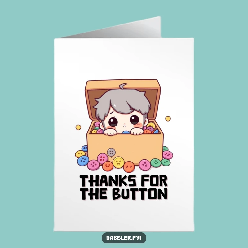 Free Printable Thank You Card: Curious Button Lover, Funny DIY Downloadable Gift