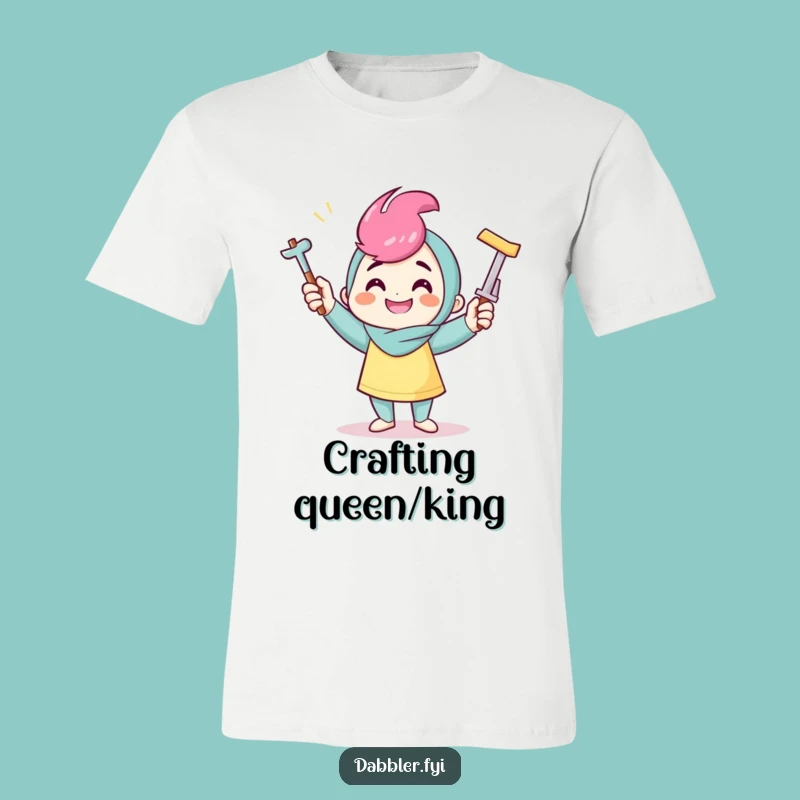 Funny Crafter T-Shirt: Fun Funny Gift for the Multi-Tasking Creator
